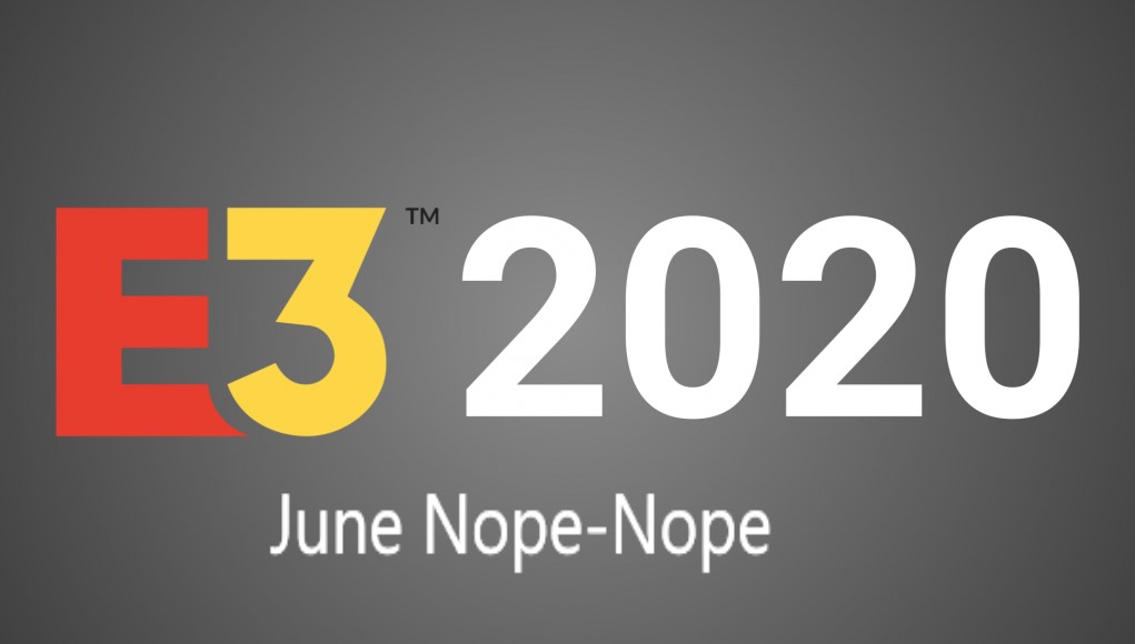 E3 2020 Canceled Questions